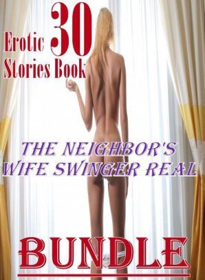 best of Stories Erotic neighbor wife