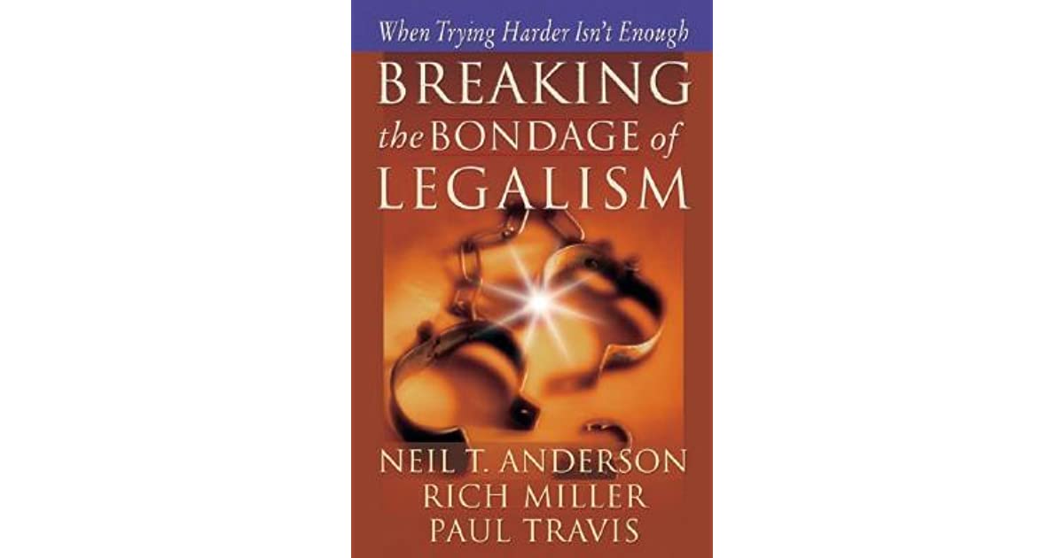 Shadow reccomend Bondage breaking legalism