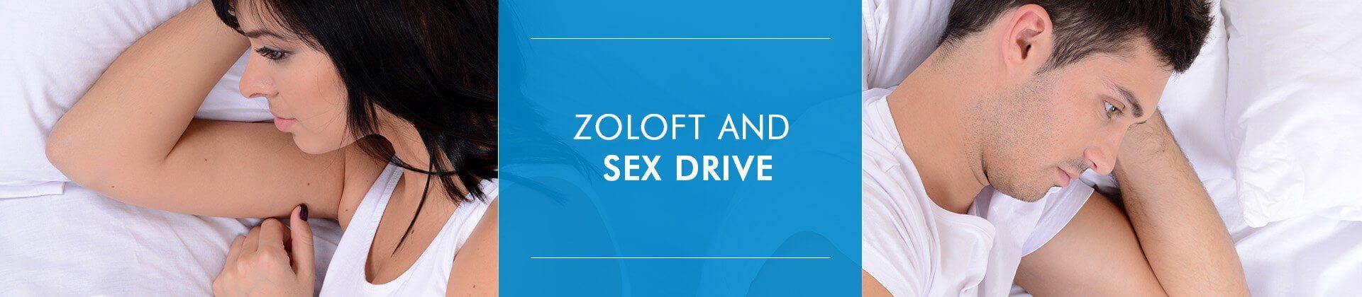 Zoloft and wellbutrin and xanax and sex