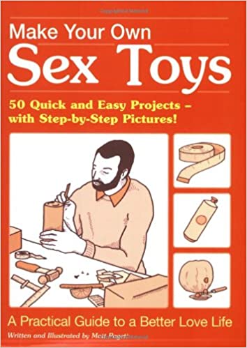 Z reccomend Simple homemade sex toys