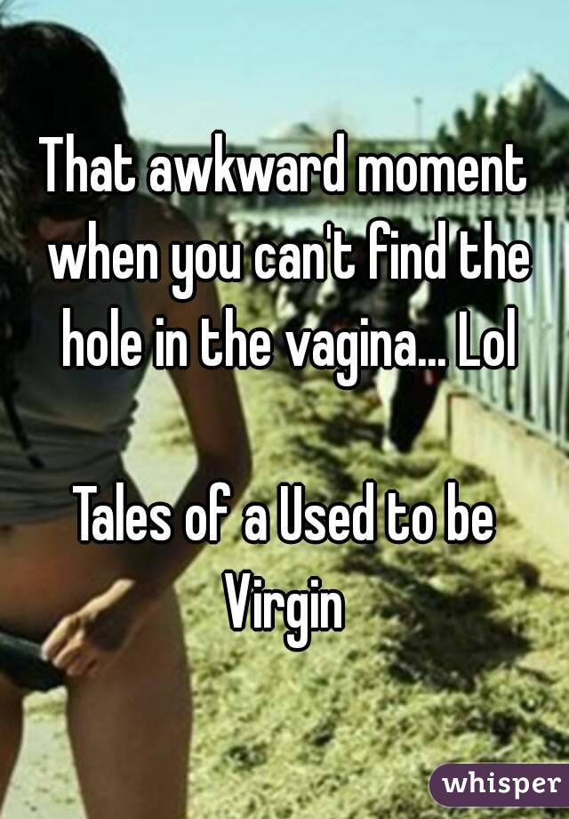 Firefly reccomend Find the vagina hole