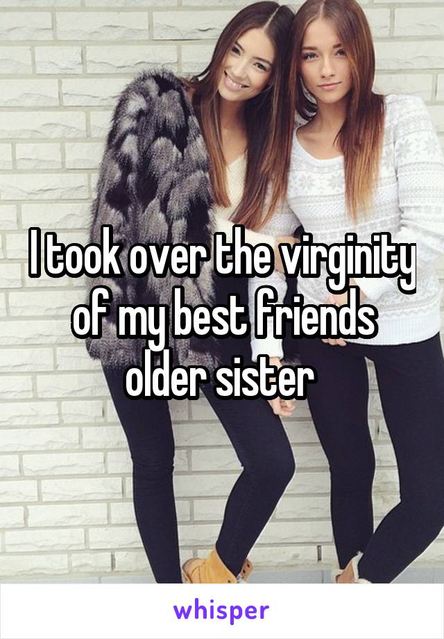 Mizzen reccomend Friends sister virginity