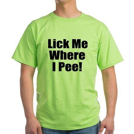 Copycat reccomend Lick me where i pee